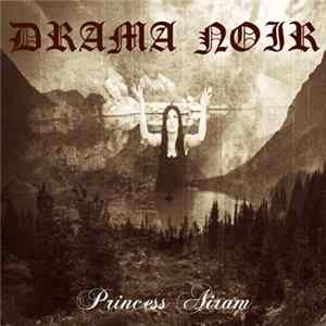 Drama Noir - Princess Airam mp3