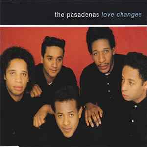 The Pasadenas - Love Changes mp3