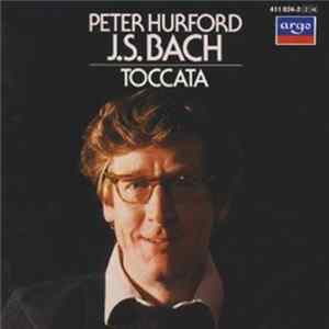 Peter Hurford, J.S. Bach - Toccata mp3