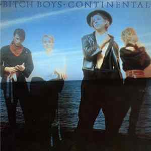 Bitch Boys - Continental mp3