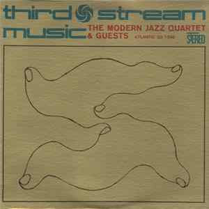 The Modern Jazz Quartet & Guests - Third Stream Music mp3