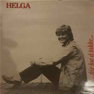 Helga Thomassen - ... Får Lov Å Takke... mp3
