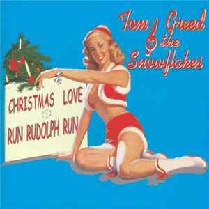 Tom Greed & The Snowflakes - Christmas Love mp3
