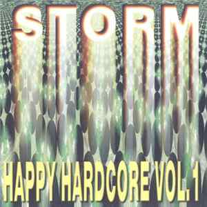 Various - Storm Happy Hardcore Vol. 1 mp3