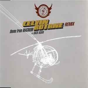 Celvin Rotane - Theme From Magnum (Remix) / Back Again mp3