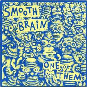 Smooth Brain - One Of Them mp3