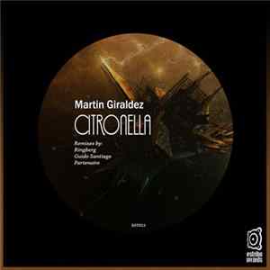 Martin Giraldez - Citronella mp3