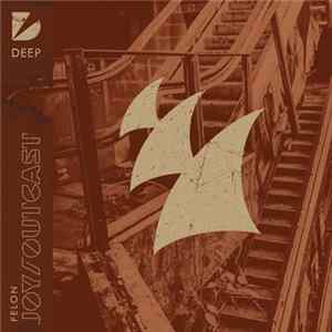Felon - Joy / Outcast mp3