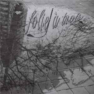 Folie À Trois - 2006-2007 mp3