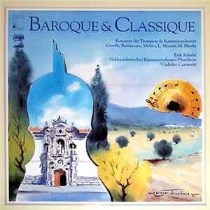 Corelli, Baldassare, Molter, L. Mozart, M. Haydn - Erik Schultz - Südwestdeutsches Kammerorchester Pforzheim - Vladislav Czarnecki - Baroque & Classique mp3