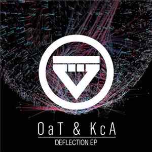 OaT & KcA - Deflection EP mp3