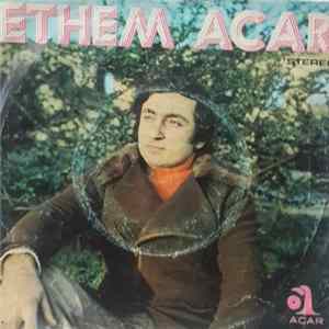 Ethem Acar - Yalvarsan Da Dönemem / Aşk Bir Yalanmış mp3