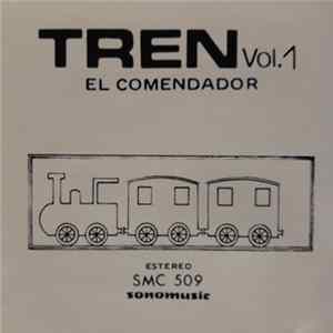 Tren - El Comendador Vol. 1 mp3