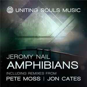 Jeromy Nail - Amphibians mp3