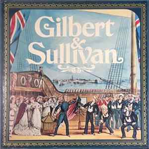 The D'Oyly Carte Opera Company - The Best Of Gilbert & Sullivan mp3