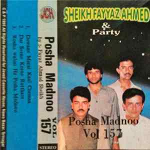 Sheikh Fayyaz Ahmed - Posha Madnoo Vol 157 mp3