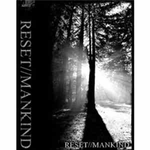 Reset//Mankind - Reset//Mankind mp3