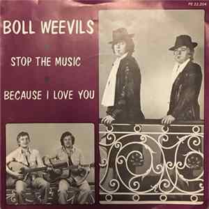 Boll Weevils - Stop The Music mp3
