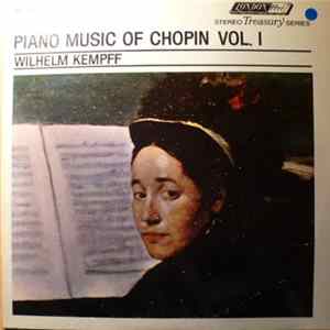 Chopin / Wilhelm Kempff - Piano Music Of Chopin Vol. I mp3