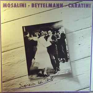 Mosalini • Beytelmann • Caratini - Inspiración Del Tango mp3