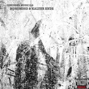 Monomood / Kalter Ende - Split EP mp3