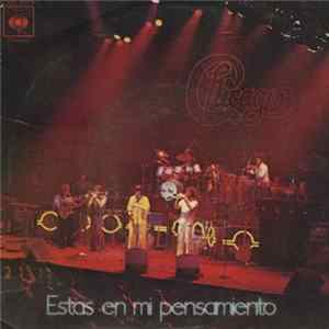 Chicago - Estas En Mi Pensamiento mp3