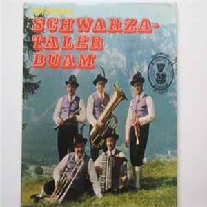 Die Original Schwarzataler Buam - Wenn die Luft zum schneid´n is´ mp3