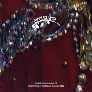 Erasure - The Erasure Show Tour 2005 - Live At Edinburgh, Usher Hall, 28th February 2005 mp3