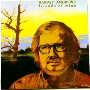 Harvey Andrews - Friends Of Mine mp3