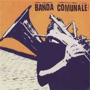 Banda Comunale - Banda Comunale mp3