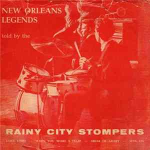 Rainy City Stompers - New Orleans Legends mp3