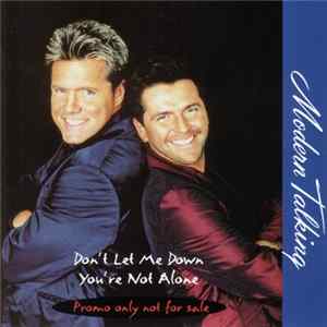 Modern Talking - Don't Let Me Down / You're Not Alone mp3