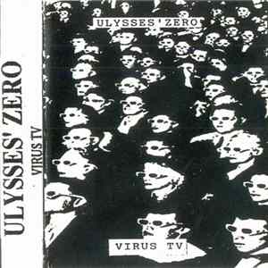 Ulysses' Zero - Virus TV mp3