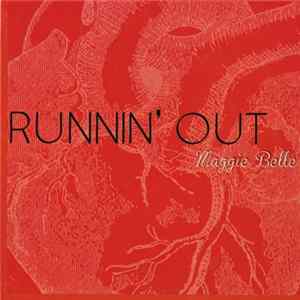 Maggie Belle - Runnin' Out mp3