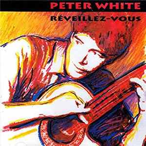 Peter White - Reveillez-Vous mp3