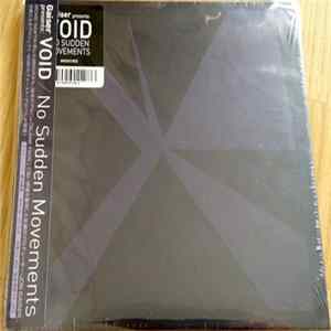 Gaiser Presents Void - No Sudden Movements mp3