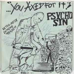 Psycho Sin - You Axed For It mp3
