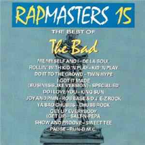 Various - Rapmasters 15: The Best Of The Bad mp3