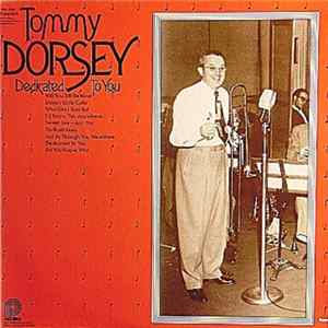 Tommy Dorsey - Dedicated To You mp3