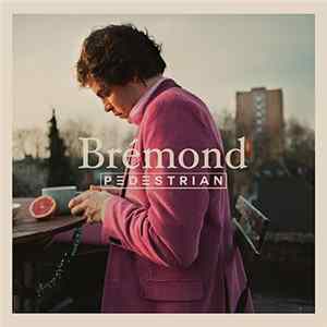 Bremond - Pedestrian mp3