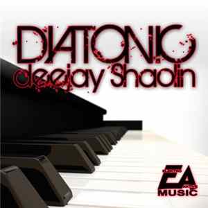 Deejay Shaolin - Diatonic mp3