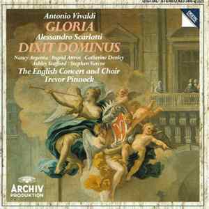 Vivaldi, Scarlatti – The English Concert And Choir, Trevor Pinnock - Gloria / Dixit Dominus mp3