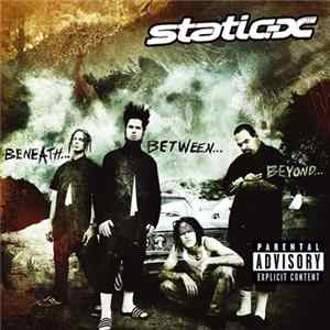 Static-X - Beneath... Between... Beyond... mp3