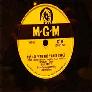 Dan Dailey - The Gal With The Yaller Shoes / My Lucky Charm mp3