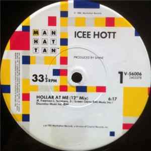 Icee Hott - Hollar At Me mp3