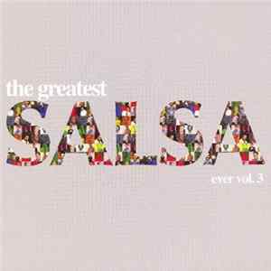 Various - The Greatest Salsa Ever Vol. 3 mp3
