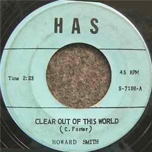 Howard A. Smith - Clear Out Of This World / May I Come In mp3