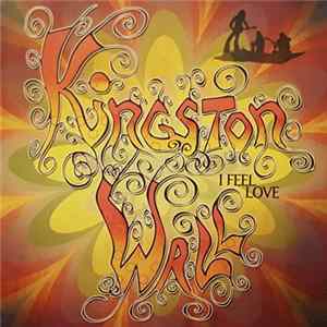 Kingston Wall - I Feel Love mp3