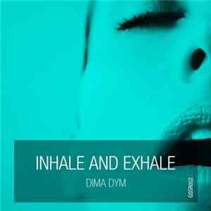 Dima Dym - Inhale And Exhale mp3
