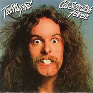 Ted Nugent - Cat Scratch Fever mp3